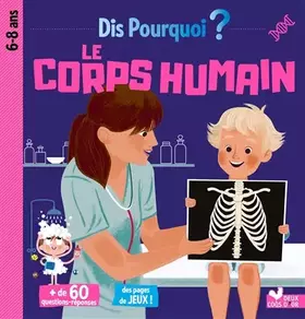 Couverture du produit · Dis pourquoi le corps humain
