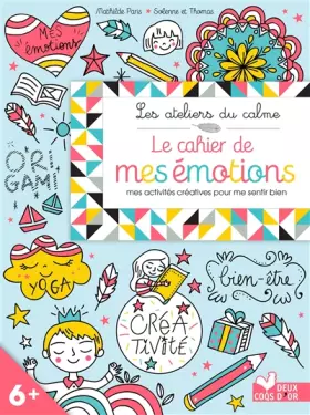 Couverture du produit · Le cahier de mes émotions