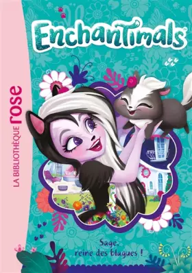 Couverture du produit · Enchantimals 04 - Sage, reine des blagues !