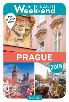 Couverture du produit · Guide Un Grand Week-end à Prague 2019