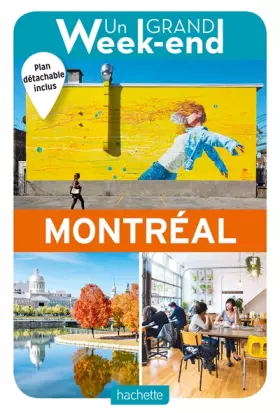 Couverture du produit · Guide Un Grand Week-End à Montréal