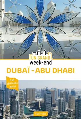Couverture du produit · Guide Un Grand Week-End à Dubai et Abu Dhabi