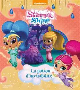 Couverture du produit · Shimmer & Shine - La potion d'invisibilité