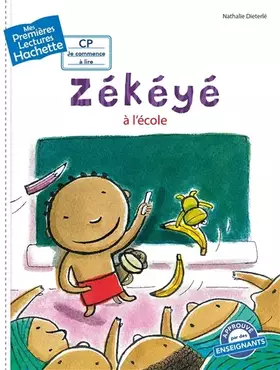 Couverture du produit · Premières lectures CP2 Zékéyé - Zékéyé à l'école