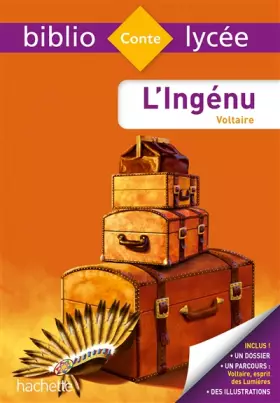 Couverture du produit · BiblioLycée - L'ingénu, Voltaire