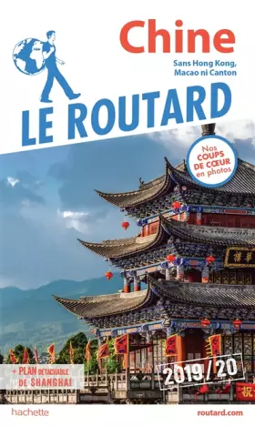 Couverture du produit · Guide du Routard Chine 2019/20