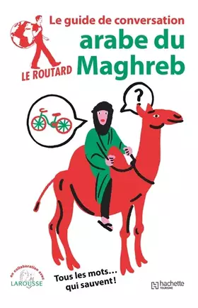 Couverture du produit · Le Routard guide de conversation Arabe du Maghreb