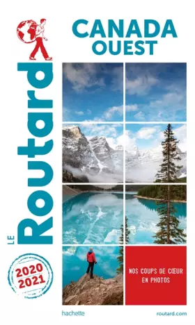 Couverture du produit · Guide du Routard Canada Ouest 2020/21