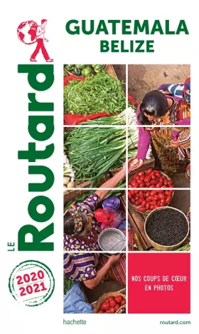 Couverture du produit · Guide du Routard Guatemala 2020/21: + Belize