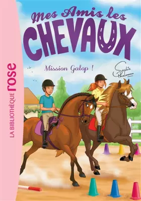 Couverture du produit · Mes amis les chevaux 27 - Mission Galop !