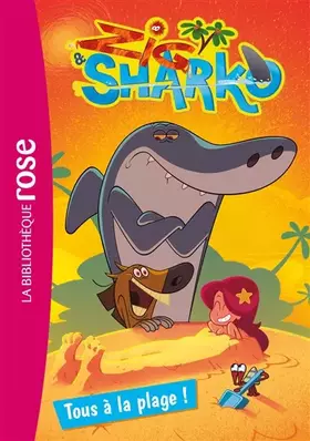 Couverture du produit · Zig et Sharko 01 - Tous à la plage !