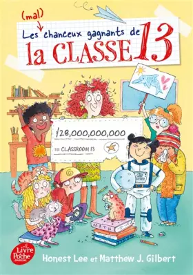 Couverture du produit · Les (mal)chanceux gagnants de la Classe 13