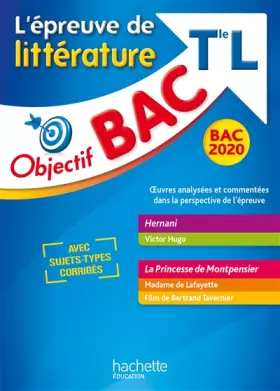 Couverture du produit · Objectif Bac 2020 Epreuve De Littérature Term L