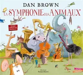 Couverture du produit · La Symphonie des Animaux