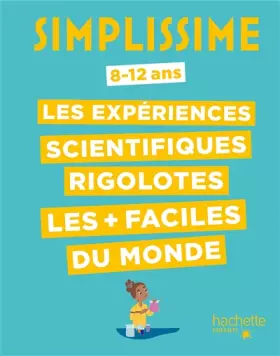 Couverture du produit · Simplissime - Expériences scientifiques rigolotes