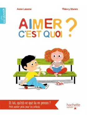 Couverture du produit · Aimer c'est quoi ?