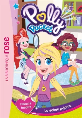 Couverture du produit · Polly Pocket 01 - La soirée pyjama