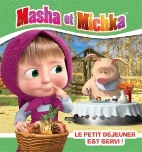 Couverture du produit · Masha et Michka - Le petit-déjeuner est servi