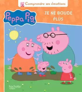 Couverture du produit · Peppa Pig-Je ne boude plus