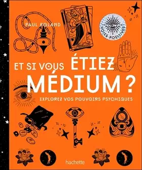 Couverture du produit · Et si vous étiez medium