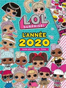 Couverture du produit · L.O.L. Surprise ! - L'année 2020