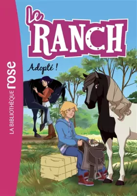 Couverture du produit · Le Ranch 31 - Adopté !