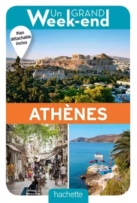 Couverture du produit · Guide Un Grand Week-end à Athènes. Le guide