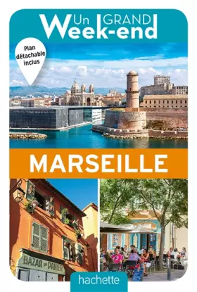Couverture du produit · Guide Un Grand Week-end à Marseille