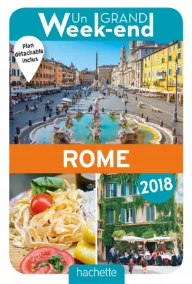 Couverture du produit · Guide Un Grand Week-end à Rome 2018
