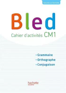Couverture du produit · Bled CM1 - Cahier élève - Edition 2017