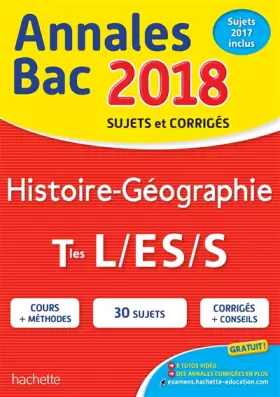 Couverture du produit · Annales Bac 2018 Histoire-Géo Term L/Es/S