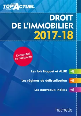 Couverture du produit · Top'Actuel Droit De L'Immobilier 2017-2018