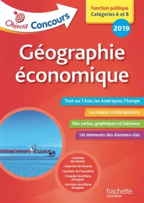 Couverture du produit · Objectif Concours 2019 : Géographie Économique