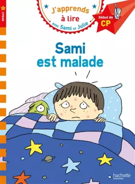 Couverture du produit · Sami et Julie CP Niveau 1 Sami est malade