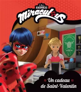 Couverture du produit · Miraculous - RC - Le cadeau de Saint-Valentin