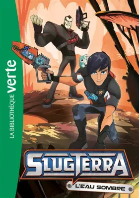 Couverture du produit · Slugterra 05 - L'eau sombre
