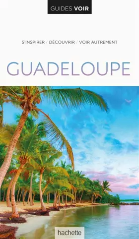 Couverture du produit · Guide Voir Guadeloupe