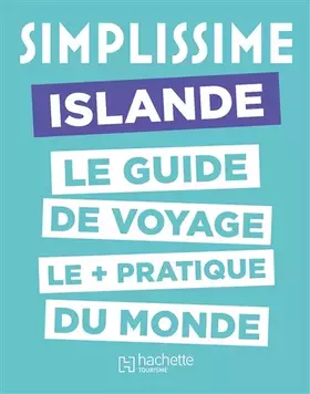 Couverture du produit · Le Guide Simplissime Islande