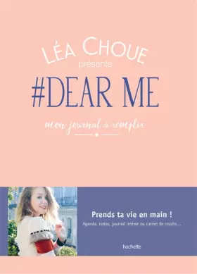 Couverture du produit · #DearMe, le journal à remplir de Léa Choue