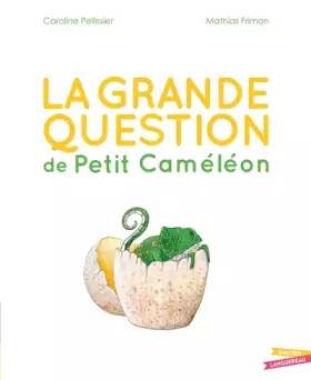 Couverture du produit · La grande question de Petit Caméléon