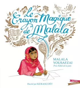 Couverture du produit · Le crayon magique de Malala