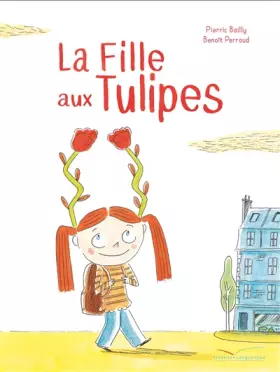Couverture du produit · La fille aux tulipes