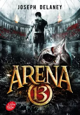 Couverture du produit · Arena 13 - Tome 1