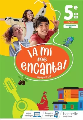 Couverture du produit · ¡A mí me encanta! 5e - Livre élève - Ed. 2021