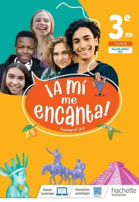 Couverture du produit · ¡A mí me encanta! cycle 4 3e - Livre élève - Ed. 2022