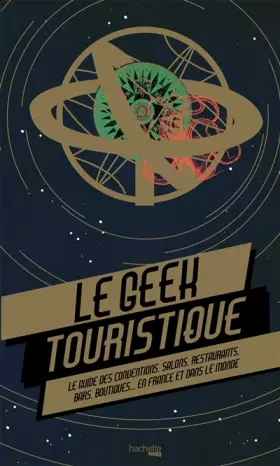 Couverture du produit · Le geek touristique