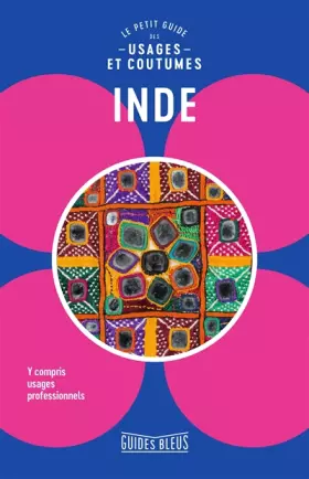 Couverture du produit · Inde : Le petit guide des usages et coutumes