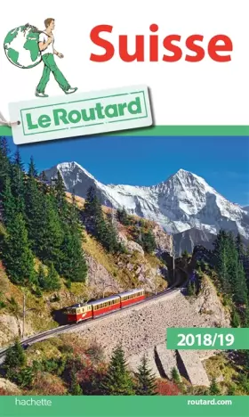 Couverture du produit · Guide du Routard Suisse 2018/19