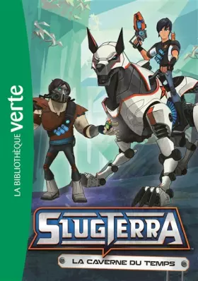 Couverture du produit · Slugterra 09 - La caverne du temps
