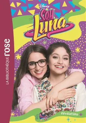 Couverture du produit · Soy Luna 17 - Révélations